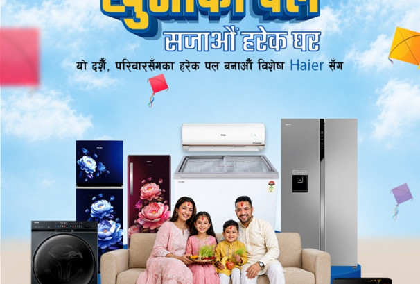 हायरको ‘खुसीको पल’ योजना, दशैंमा घरायसी सामग्री खरिद गर्दा आकर्षक उपहार
