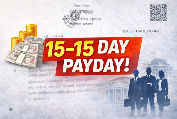 अब तलब महिनामा दुईपटक, सरकारी कर्मचारीलाई नयाँ सुविधा