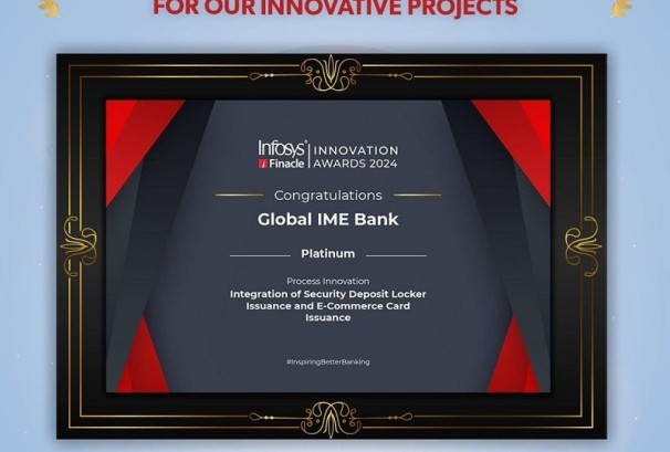 ग्लोबल आइएमई बैंक ‘इन्फोसिस फिनाकल प्रोसेस इनोभेसन अवार्ड’द्वारा सम्मानित